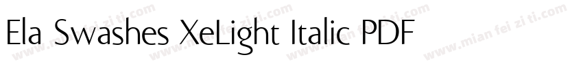 Ela Swashes XeLight Italic PDF字体转换